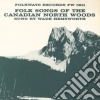 Hemsworth Wade - Folk Songs Of The Canadian Nor cd
