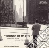 Tony Schwartz - Sounds Of My City: Stories Music Sounds New York cd