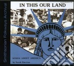 Sarah Barchas - In This Our Land: Songs About America