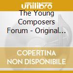 The Young Composers Forum - Original Works Of Children In Concert cd