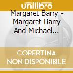 Margaret Barry - Margaret Barry And Michael Gorman