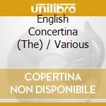 English Concertina (The) / Various cd