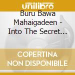Buru Bawa Mahaigadeen - Into The Secret Of The Heart cd