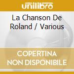 La Chanson De Roland / Various cd