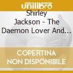 Shirley Jackson - The Daemon Lover And The Lottery cd