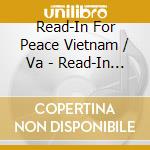 Read-In For Peace Vietnam / Va - Read-In For Peace Vietnam / Va cd