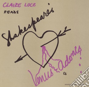 Claire Luce - Venus & Adonis: By William Shakespeare cd musicale di Claire Luce