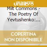 Milt Commons - The Poetry Of Yevtushenko: Vol. 1 - Zima Junction cd