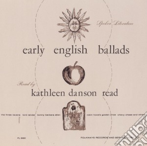 Kathleen Danson Read - Early English Ballads cd musicale di Kathleen Danson Read