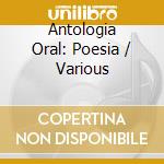 Antologia Oral: Poesia / Various cd