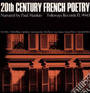 Paul A. Mankin - 20Th Century French Poetry cd musicale di Paul A. Mankin