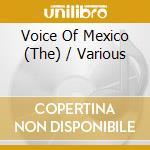 Voice Of Mexico (The) / Various