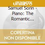 Samuel Sorin - Piano: The Romantic Fabric cd musicale