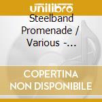 Steelband Promenade / Various - Steelband Promenade / Various cd