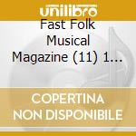 Fast Folk Musical Magazine (11) 1 / Various cd musicale