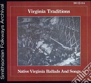 Native Virginia Ballads & Songs - Native Virginia Ballads & Songs cd musicale di Native Virginia Ballads & Songs