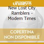 New Lost City Ramblers - Modern Times cd