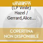 (LP Vinile) Hazel / Gerrard,Alice Dickens - Who'S That Knocking? vinile