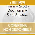 Tommy Scott - Doc Tommy Scott'S Last Real Medicine Show cd