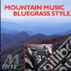 Mountain Music Bluegrass Style / Various cd