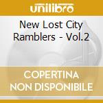 New Lost City Ramblers - Vol.2 cd musicale di New Lost City Ramblers