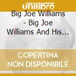 Big Joe Williams - Big Joe Williams And His Nine-String Guitar cd