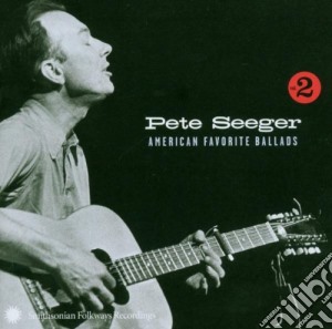 Pete Seeger - American Favorite Ballads Vol. 2 cd musicale di Pete Seeger