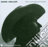 Dark Holler - Old Love Songs And Ballads (2 Cd) cd