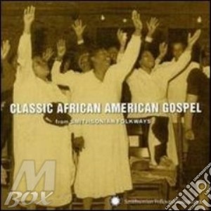 Classic african american gospel cd musicale di Artisti Vari