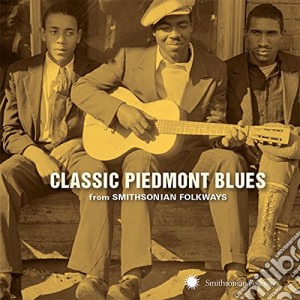 Classic Piedmont Blues / Various cd musicale di Smithsonian Folkways