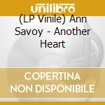(LP Vinile) Ann Savoy - Another Heart vinile