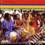 Rhythms of life, songs of wisdom cd