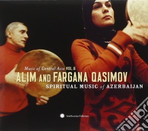 Alim Qasimov - Spiritual Music Of Azerbaijan - Music Of Central Asia Vol.6 (2 Cd) cd musicale di Alim Qasimov