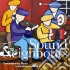 Sound Neighbours - Contemporary Music In Northern Ireland cd