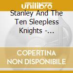 Stanley And The Ten Sleepless Knights - Quelbe! Music Of The Us Virgin Islands cd musicale di Stanley And The Ten Sleepless Knights