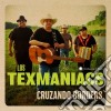 Los Texmaniacs - Cruzando Borders cd