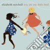 Elizabeth Mitchell - You Are My Little Bird cd