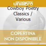 Cowboy Poetry Classics / Various cd