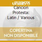 Cancion Protesta: Latin / Various cd