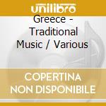 Greece - Traditional Music / Various cd