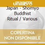 Japan - Shomyo Buddhist Ritual / Various cd