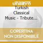 Turkish Classical Music - Tribute To Yunus Emre / Various cd