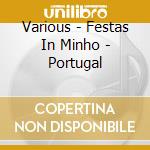 Various - Festas In Minho - Portugal cd