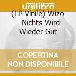 (LP Vinile) Wizo - Nichts Wird Wieder Gut vinile
