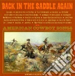 Back In The Saddle Again: American Cowboy Songs / Various (2 Cd)