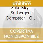 Zukofsky - Sollberger - Dempster - O - Works By Erickson, Sollberger, Westerg