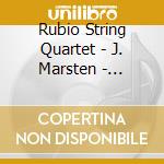 Rubio String Quartet - J. Marsten - Anderson -Swales And Angels cd musicale di Rubio String Quartet