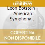 Leon Botstein - American Symphony Orchestra cd musicale di Leon Botstein: Works By Copland, Sessions, Perle & Rands