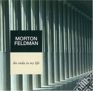 Morton Feldman - The Viola In My Life - Karen Phillips, David Tudor cd musicale di Morton Feldman