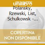 Polansky, Rzewski, List, Schulkowsk - Wolff -10 Exercises cd